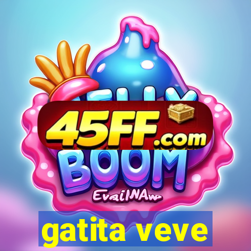 gatita veve